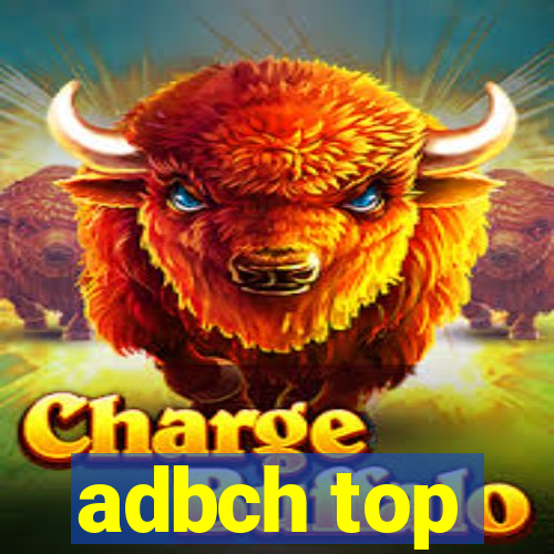 adbch top